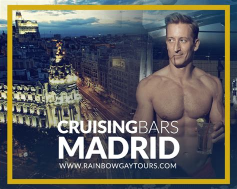 gay cruising madrid|Cruising en Madrid: zonas, bares, locales, clubes gay y saunas